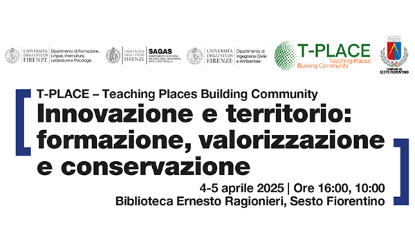 T-PLACE. Innovazione e territorio: formazione, valorizzazione, conservazione.